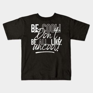 Be Cool - Countess Luann RHONY White Print Kids T-Shirt